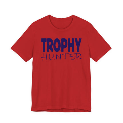 Trophy Hunter — Unisex Cotton Tee