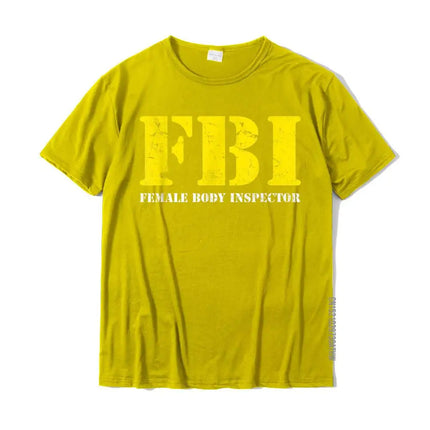 FBI Female Body Inspector Funny Tee Anime Normal T Shirts Coupons Tops Shirt Cotton Men Funny