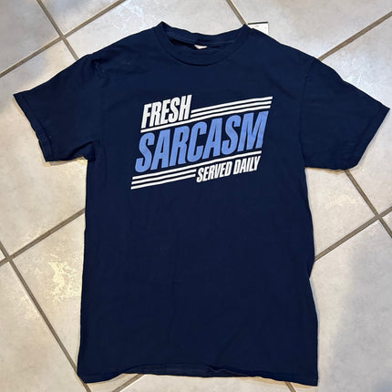 Fresh Sarcasm Tee Shirt
