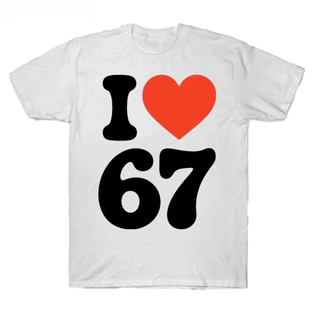 Meme I Love 67 Bedrucktes T-Shirt für Damen Streetwear Kurzarm Rundhals-Oberteile Damen T-Shirt Freizeitkleidung