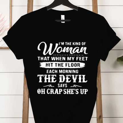 Women's Short-sleeved T-shirt, Casual and Stylish, Printed with The Phrase "I Am That Kind of Woman"graphic T Shirts Personality