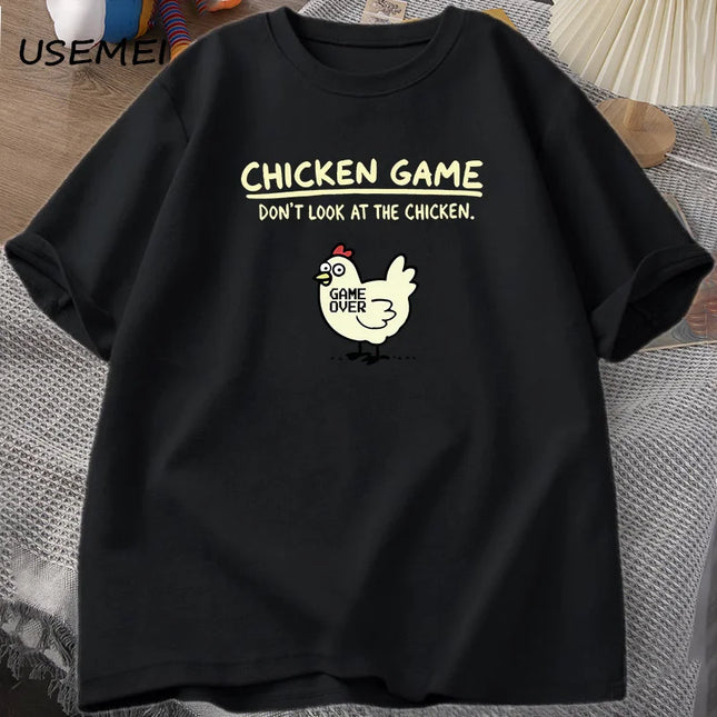 Chicken Game Don't Look At The Chicken Lustige T-Shirts Baumwolle Kurzarm Rundhals Graphic Tees Herren Designer Kleidung Streetwear