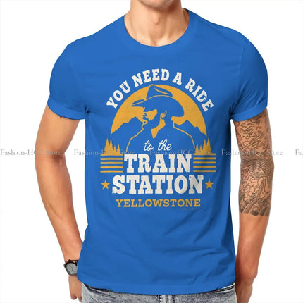 You Need A Ride To The Train Station Special TShirt Yellowstone Dutton Ranch TV Show Casual T Shirt Summer T-shirt For Men Women