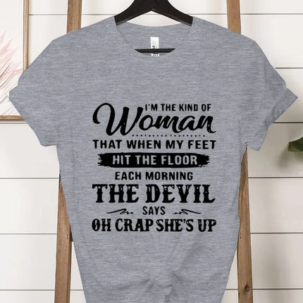 Women's Short-sleeved T-shirt, Casual and Stylish, Printed with The Phrase "I Am That Kind of Woman"graphic T Shirts Personality