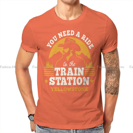 You Need A Ride To The Train Station Special TShirt Yellowstone Dutton Ranch TV Show Casual T Shirt Summer T-shirt For Men Women