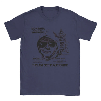 Men's Montana Home Of The Unabomber T-Shirts Ted Kaczynski 100% Cotton Top Tees Beach Y2K T Shirt O Neck Loose Tee Shirt Arrival
