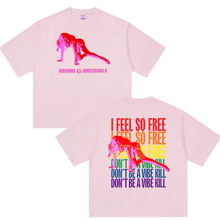 Madonna Confessions II Album Graphic T Shirts I Feel So Free Pop Music T-Shirt Men Women Retro Fashion Short Sleeve Tshirt 2026