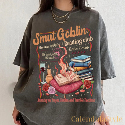Girl Date with A Book Smut Goblin Dark Romance Bookish Shirt Spicy Book Club Girl Date with Book Shirts Spread Those Pages Book