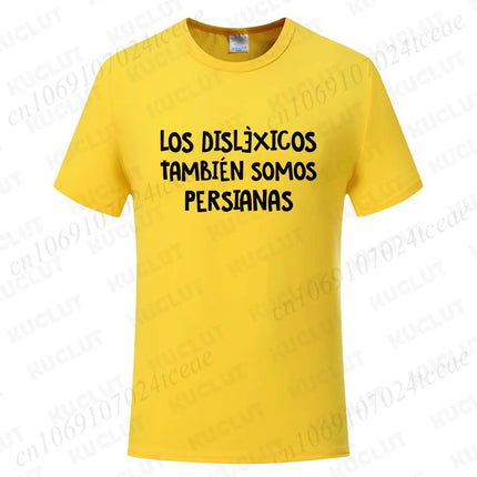 Spanish Humor Men T-shirts People with Reading Disabilities Are Also Blind T Shirt Short Sleeve Tees Unisex Summer Fashion Tops