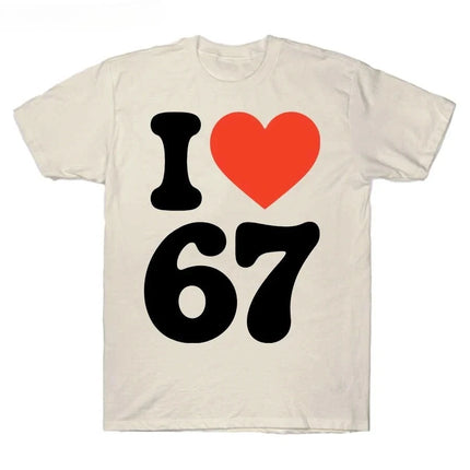 Meme I Love 67 Printed T Shirt for Women Streetwear Short Sleeve Round Neck Tops Womens T-Shirt Casual Clothing