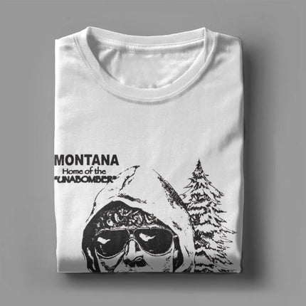 Men's Montana Home Of The Unabomber T-Shirts Ted Kaczynski 100% Cotton Top Tees Beach Y2K T Shirt O Neck Loose Tee Shirt Arrival