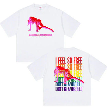 Madonna Confessions II Album Graphic T Shirts I Feel So Free Pop Music T-Shirt Men Women Retro Fashion Short Sleeve Tshirt 2026