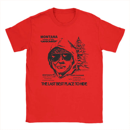 Men's Montana Home Of The Unabomber T-Shirts Ted Kaczynski 100% Cotton Top Tees Beach Y2K T Shirt O Neck Loose Tee Shirt Arrival