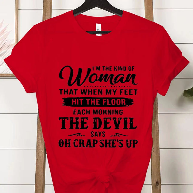 Damen kurzärmeliges T-Shirt, lässig und stilvoll, bedruckt mit dem Spruch "I Am That Kind of Woman" Graphic T-Shirts Persönlichkeit