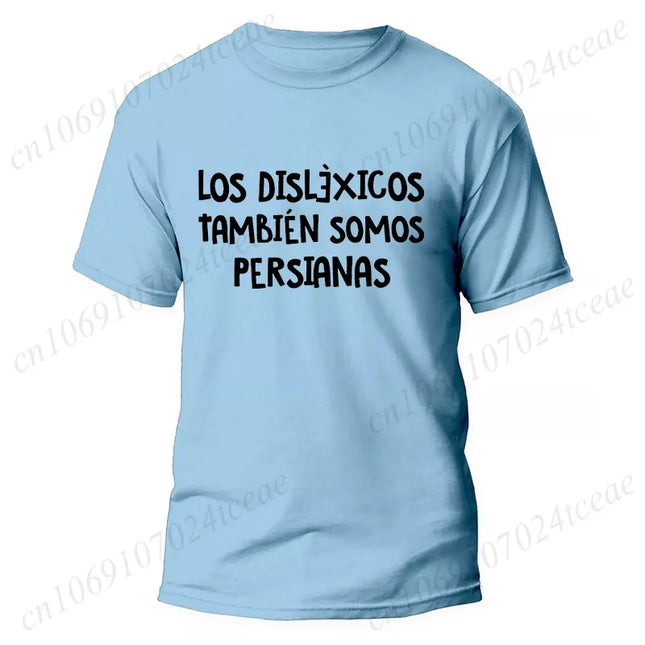 Camisetas de manga corta para hombre con humor español para personas con dislexia: "Los que tienen dificultades para leer también están ciegos". Divertidas camisetas unisex de verano.