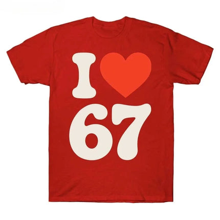 Meme I Love 67 Printed T Shirt for Women Streetwear Short Sleeve Round Neck Tops Womens T-Shirt Casual Clothing