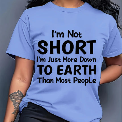 I'm Not Short Tee, Funny Down To Earth Quote Purple Top